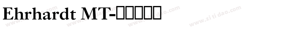 Ehrhardt MT字体转换